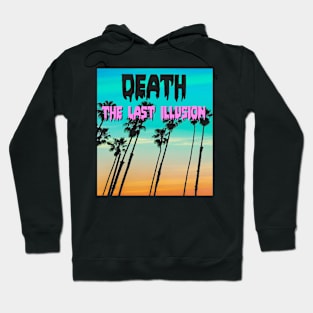 The Last Illusion Hoodie